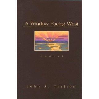 A Window Facing West : A Novel (First edition)
